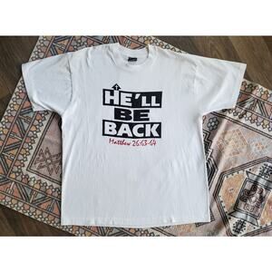 Vintage He'll Be Back Matthew 26:63-64 Jesus Christ Religion Shirt XL